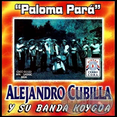 PALOMA PARÁ - ALEJANDRO CUBILLA y SU BANDA KOYGUA - Año 2006